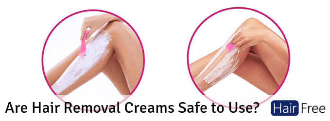 Are Hair Removal Creams Safe to Use (1)