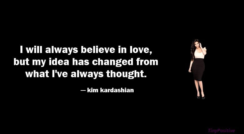 Inspirational kim kardashian quotes to inspire you