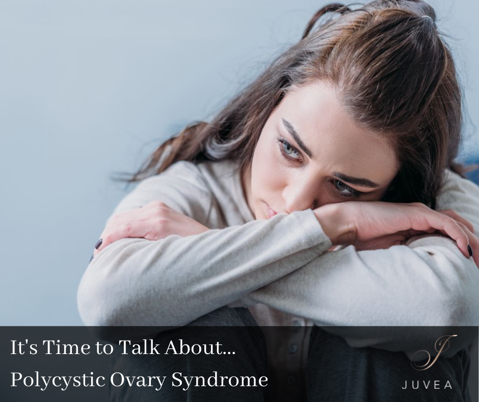 It’s Time to Talk About… Polycystic Ovary Syndrome