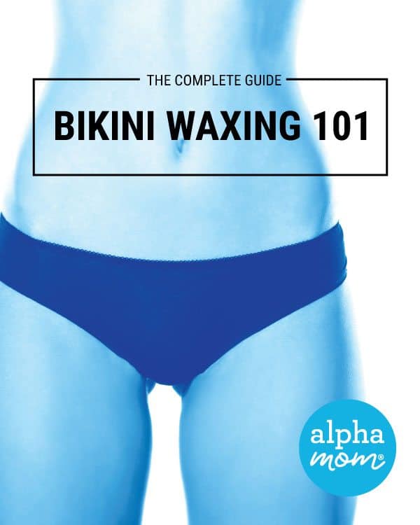 Bikini Waxing 101 by Alphamom.com