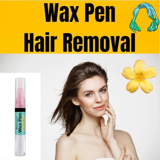 Wax Pen Hair Removal : How it Works Efficienctly ?