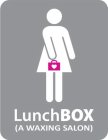 lunchbox (a waxing salon)