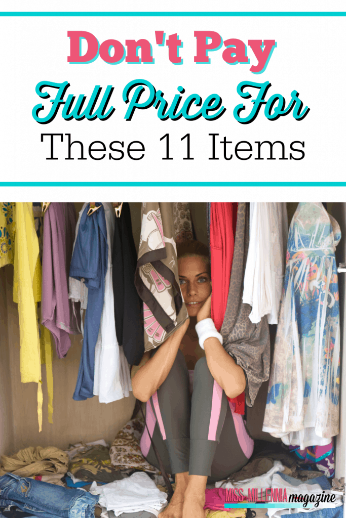 Don't Pay Full Price For These 11 Items